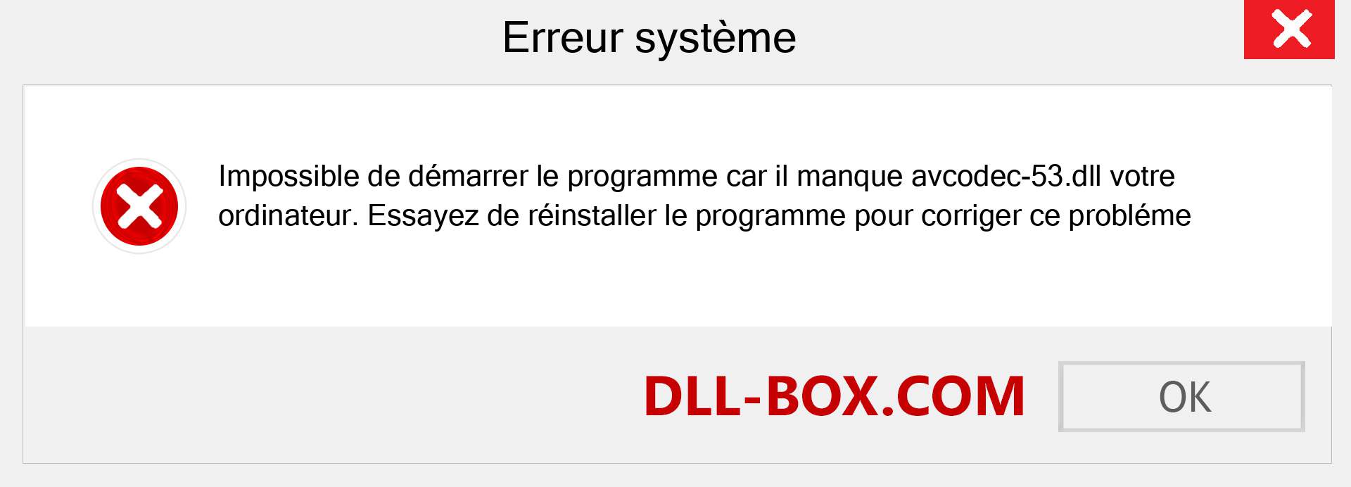 Le fichier avcodec-53.dll est manquant ?. Télécharger pour Windows 7, 8, 10 - Correction de l'erreur manquante avcodec-53 dll sur Windows, photos, images